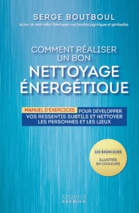 Couv "Comment réaliser un bon nettoyage énergétique" - Éditions Exergue